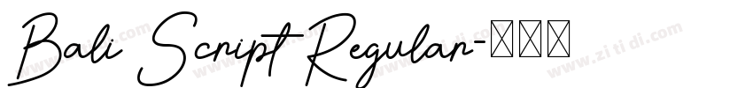 Bali Script Regular字体转换